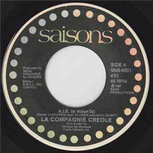 La Compagnie Creole - A.I.E. (A Moun'la) flac
