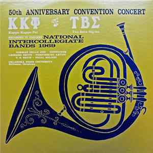 National Intercollegiate Bands - 50th Anniversary Convention Concert: ΚΚΨ / ΤΒΣ National Intercollegiate Bands, Recorded In Concert, '69 flac