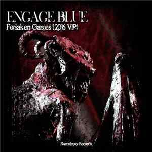 Engage Blue - Forsaken Games (2016 VIP) flac