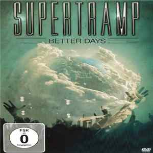 Supertramp - Better Days flac