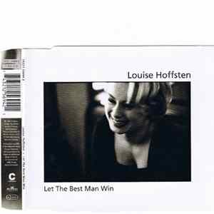 Louise Hoffsten - Let The Best Man Win flac