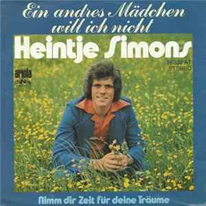 Heintje Simons - Ein Andres Mädchen Will Ich Nicht flac