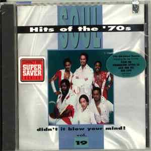 Various - Soul Hits Of The '70s - Didn't It Blow Your Mind, Vol. 19 flac