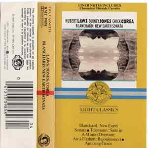 Hubert Laws, Quincy Jones, Chick Corea - Blanchard: New Earth Sonata / Telemann: Suite In A Minor (Overture/Air A L'Italien/Rejouissance) flac