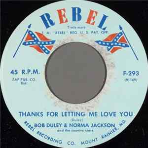 Bob Duley & Norma Jackson And The Country Stars - Thanks For Letting Me Love You flac