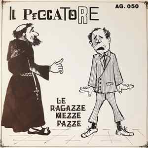E. Barise - Il Peccatore / Le Ragazze Mezze Pazze flac