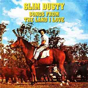 Slim Dusty - Songs From The Land I Love flac