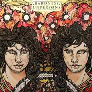 Baroness And Unpersons - A Grey Sigh In A Flower Husk flac
