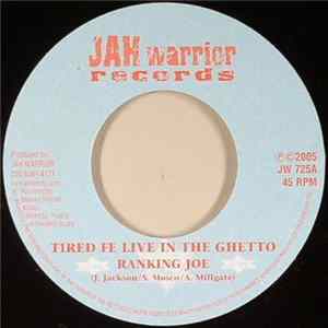 Ranking Joe - Tired Fe Live In The Ghetto flac