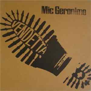 Mic Geronimo - Vendetta flac
