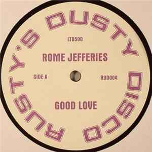 Rome Jefferies / Bonnie Oliver - Good Love / Come Inside My Love flac