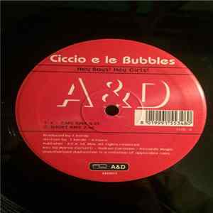 Ciccio E Le Bubbles - Hey Boys! Hey Girls! flac