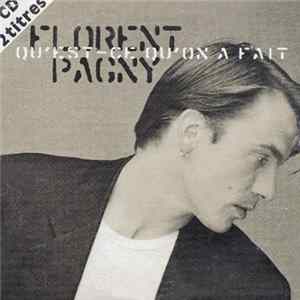 Florent Pagny - Qu'Est Ce Qu'On A Fait flac