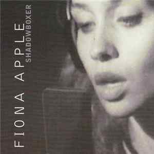 Fiona Apple - Shadowboxer flac