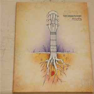 Tom Malachowski - Roots flac