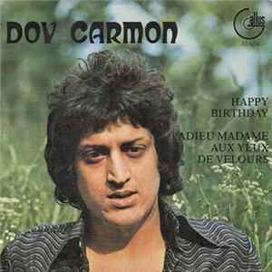 Dov Carmon - Happy Birthday / Adieu Madame Aux Yeux De Velours flac