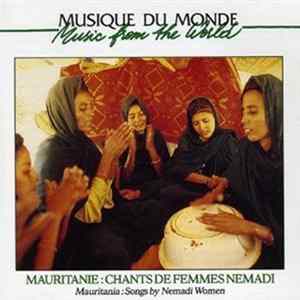 Various - Mauritanie : Chants De Femmes Nemadi flac