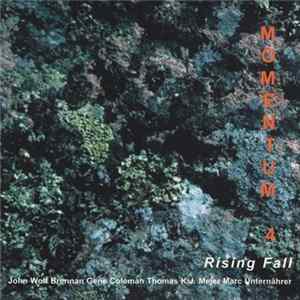 John Wolf Brennan / Gene Coleman / Thomas K.J. Mejer / Marc Unternährer : Momentum 4 - Rising Fall flac