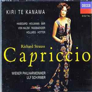 Richard Strauss – Kiri Te Kanawa, Håkan Hagegård, Uwe Heilmann, Olaf Bär, Victor von Halem, Brigitte Fassbaender, Werner Hollweg, Anna Rita Taliento, Roberto Saccà, Gottfried Hornik, Hans Hotter, Wiener Philharmoniker, Ulf Schirmer - Capriccio Op.85 flac