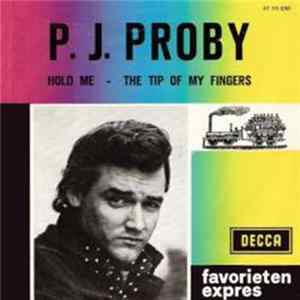 P.J. Proby - Hold Me / The Tip Of My Fingers flac