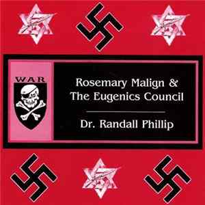 Rosemary Malign & Eugenics Council / Dr. Randall Phillip - Split flac