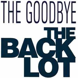 The Backlot - The Goodbye flac