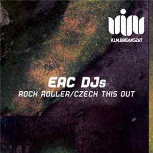 EAC DJs - Rock Roller / Czech This Out flac