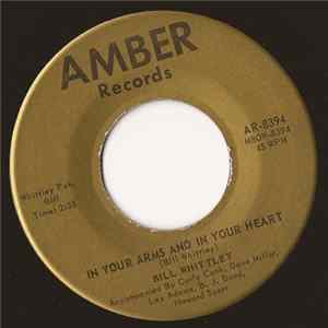 Bill Whittley - In Your Arms And In Your Heart / When I'm All Alone flac