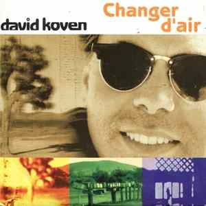 David Koven - Changer D'air flac