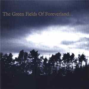 The Gentle Waves - The Green Fields Of Foreverland... flac