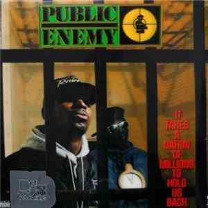 Public Enemy - It Takes A Nation Of Millions To Hold Us Back flac