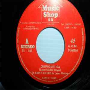 El Super Grupo De Lener Muñoz - Comprometida / Clemencia flac