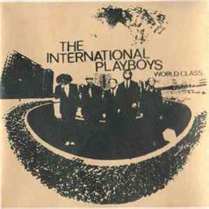 The International Playboys - World Class flac