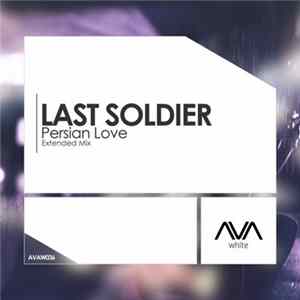 Last Soldier - Persian Love flac