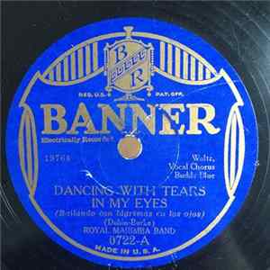 The Royal Marimba Band / Willie Creager & His Orchestra - Dancing With Tears In My Eyes / Drifting Down The Stream flac