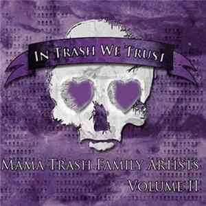 Various - Mama Trash Family Artists - Volume II: In Trash We Trust flac