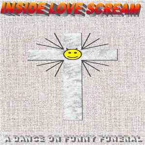 Inside Love Scream - A Dance On Funny Funeral flac