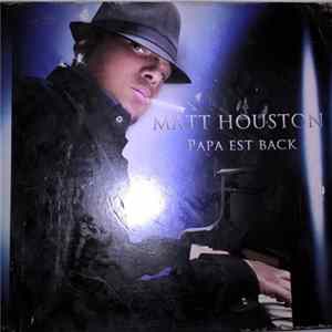 Matt - Papa Est Back flac