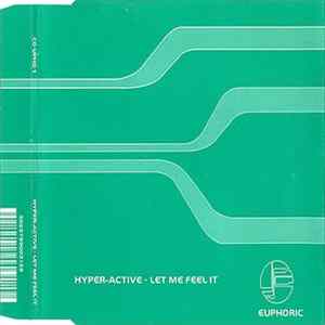 Hyper-Active - Let Me Feel It flac