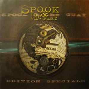 Spook & The Guay - Edition Speciale flac