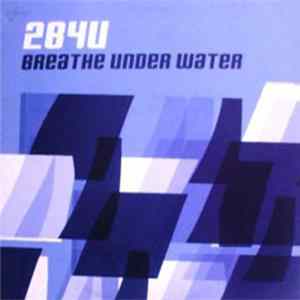 2B4U - Breathe Under Water flac