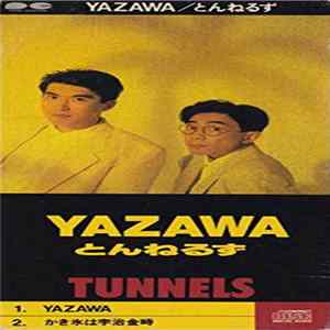 Tunnels - Yazawa flac
