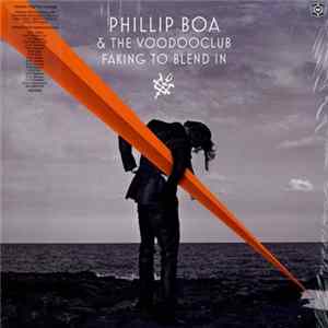 Phillip Boa & The Voodooclub - Faking To Blend In flac