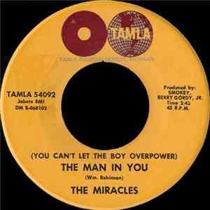 The Miracles - (You Can't Let The Boy Overpower) The Man In You flac