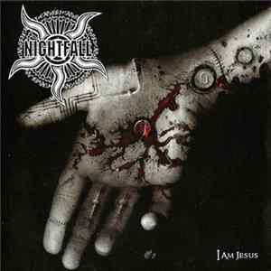 Nightfall - I Am Jesus flac