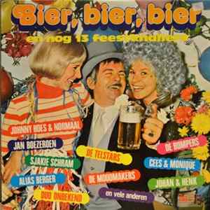 Various - Bier, Bier, Bier En Nog 13 Feestknallers flac