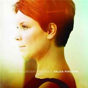 Emma Salokoski Ensemble - Valoa Pimeään flac