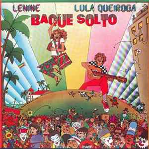 Lenine & Lula Queiroga - Baque Solto flac
