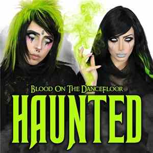 Blood On The Dance Floor - Haunted flac