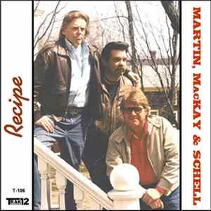 Stephen Martin, Bruce MacKay , Norman Schell - Recipe flac